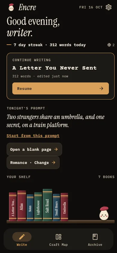 Encre home screen in dark mode: a greeting, a continue-writing card, and a shelf of books